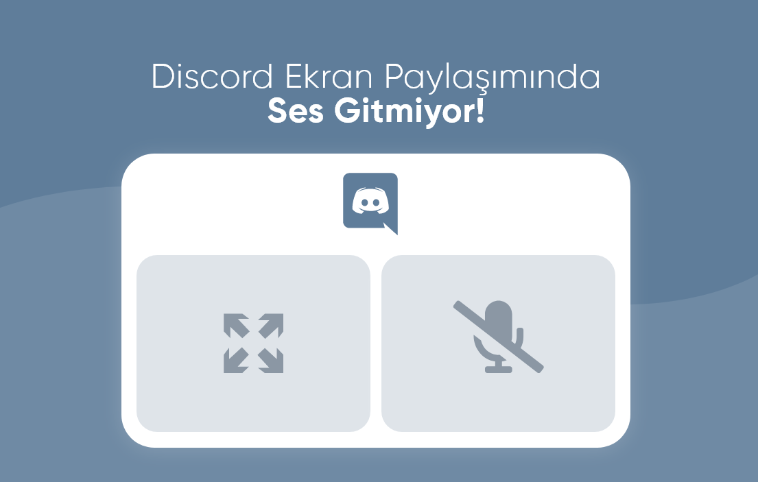 Discord Ekran Paylaşımında Ses Gitmiyor! [2025 Güncel Çözüm Rehberi]